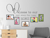 Wandtattoo Fotorahmen Welcome to our home