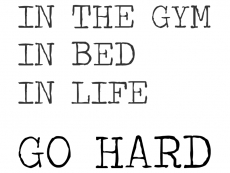 Wandtattoo In the gym, in bed, in life Motivansicht