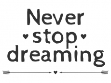 Wandtattoo Never stop dreaming Motivansicht