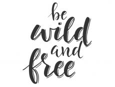 Wandtattoo Be wild and free Motivansicht