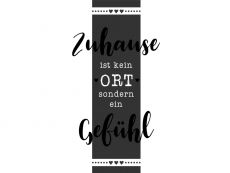 Wandtattoo Wandbanner Zuhause ist kein Ort Motivansicht