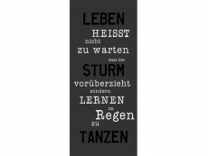 Wandtattoo Wandbanner Leben heisst im Regen zu tanzen Motivansicht