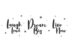 Wandtattoo Laugh Dream Live Motivansicht