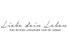 Wandtattoo Liebe dein Leben und es wird anfangen... Motivansicht