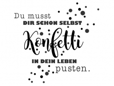 Wandtattoo Du musst dir schon selbst... Motivansicht