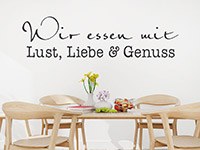 Wandtattoo Wir essen mit Lust