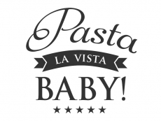 Wandtattoo Pasta La Vista Baby Motivansicht