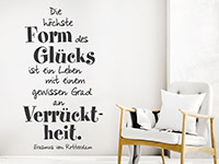 Wandtattoo Die höchste Form des Glücks