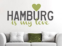 Wandtattoo Hamburg is my love