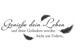 Wandtattoo Genieße dein Leben und deine Gedanken... Motivansicht