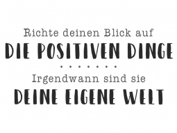 Wandtattoo Die positiven Dinge Motivansicht