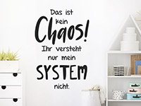 Wandtattoo Das ist kein Chaos