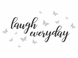 Wandtattoo Laugh everyday Motivansicht