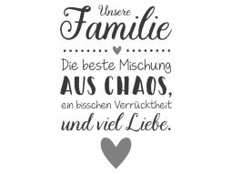 Wandtattoo Familie die beste Mischung Motivansicht