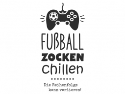 Wandtattoo Fußball Zocken Chillen Motivansicht