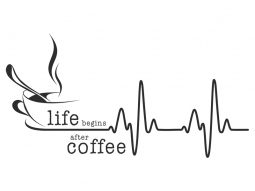Wandtattoo Life begins after coffee Motivansicht