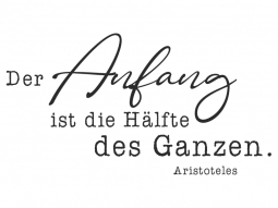 Wandtattoo Der Anfang ist die Hälfte... Motivansicht