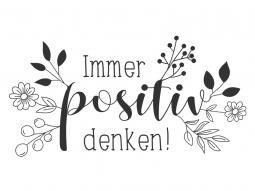 Wandtattoo Immer positiv denken Motivansicht