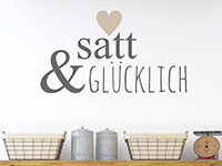 Wandtattoo Satt & glücklich