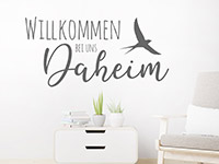 Wandtattoo Willkommen bei uns Daheim