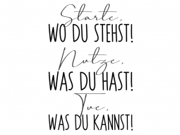 Wandtattoo Starte wo du stehst Motivansicht