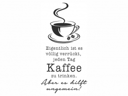 Wandtattoo Jeden Tag Kaffee Motivansicht