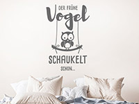 Wandtattoo Der frühe Vogel schaukelt schon