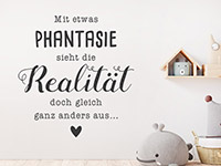 Wandtattoo Mit etwas Phantasie