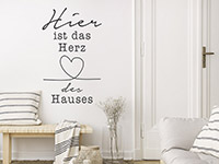 Wandtattoo Das Herz des Hauses