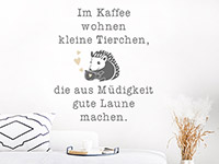 Wandtattoo Im Kaffee wohnen Tierchen