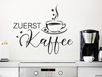 Wandtattoo Zuerst Kaffee