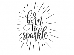 Wandtattoo Born to sparkle Motivansicht