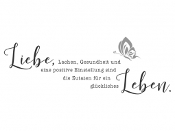 Wandtattoo Liebe Lachen Gesundheit Motivansicht