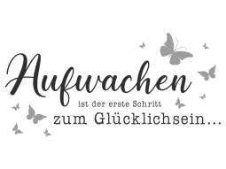 Wandtattoo Aufwachen ist der erste Schritt Motivansicht