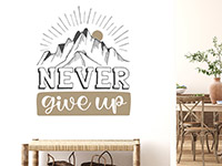 Wandtattoo Berge Never give up