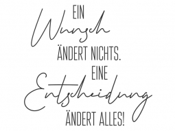 Wandtattoo Ein Wunsch ändert... Motivansicht