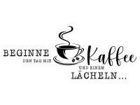 Wandtattoo Beginne den Tag mit Kaffee Motivansicht