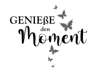 Wandtattoo Genieße den Moment Motivansicht