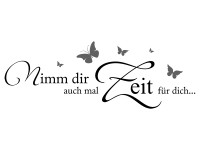 Wandtattoo Nimm dir auch mal Zeit Motivansicht