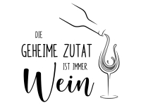 Wandtattoo Geheime Zutat Wein Motivansicht