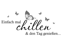 Wandtattoo Einfach mal chillen Motivansicht