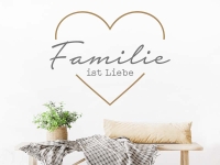 Wandtattoo Familie ist Liebe