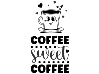 Wandtattoo Sweet Coffee Motivansicht