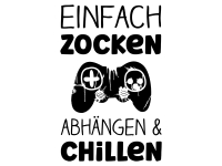 Wandtattoo Zocken Abhängen Chillen Motivansicht