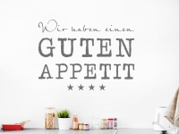 Wandtattoo Wir haben einen guten Appetit