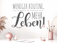 Wandtattoo Weniger Routine