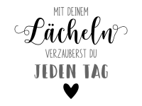 Wandtattoo Mit deinem Lächeln Motivansicht