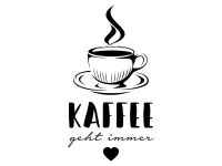 Wandtattoo Kaffee geht immer Motivansicht