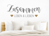 Wandtattoo Zusammen leben und lieben