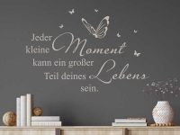 Wandtattoo Jeder kleine Moment